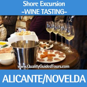 Alicante Shore Excursion Wine Tasting Novelda, private tour guide in Alicante