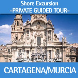 Cartagena 4 hours private shore excursions to Murcia