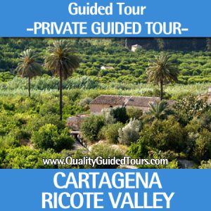 Cartagena 6 hours private guided tour to "Ricote Valley"