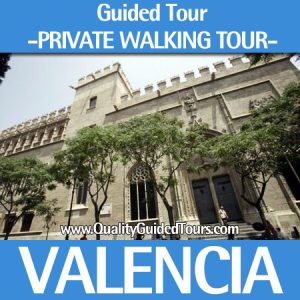 Valencia 3 hours private walking tour, private valencia walking tours