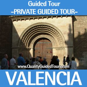 PRIVATE GUIDED TOUR VALENCIA, Valencia guided tour